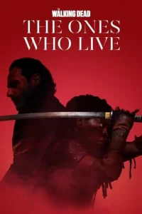 The Walking Dead: The Ones Who Live - Saison 1